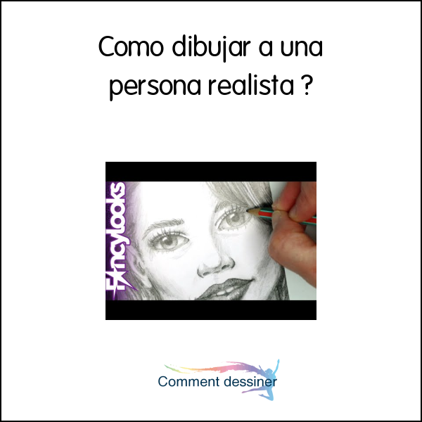 Como dibujar a una persona realista